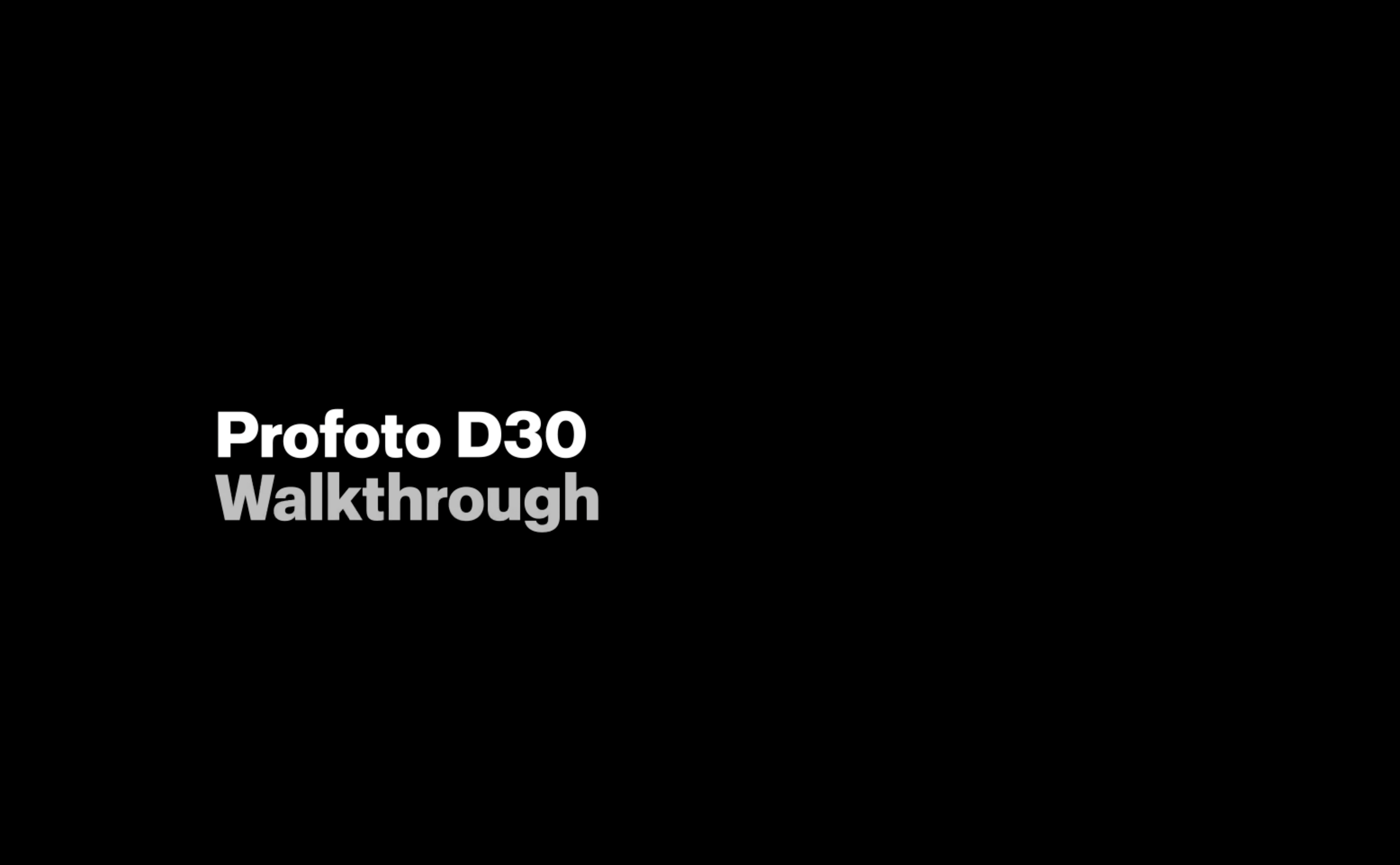 Profoto original D30 Walkthrough video.